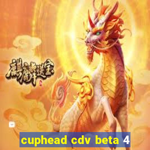 cuphead cdv beta 4